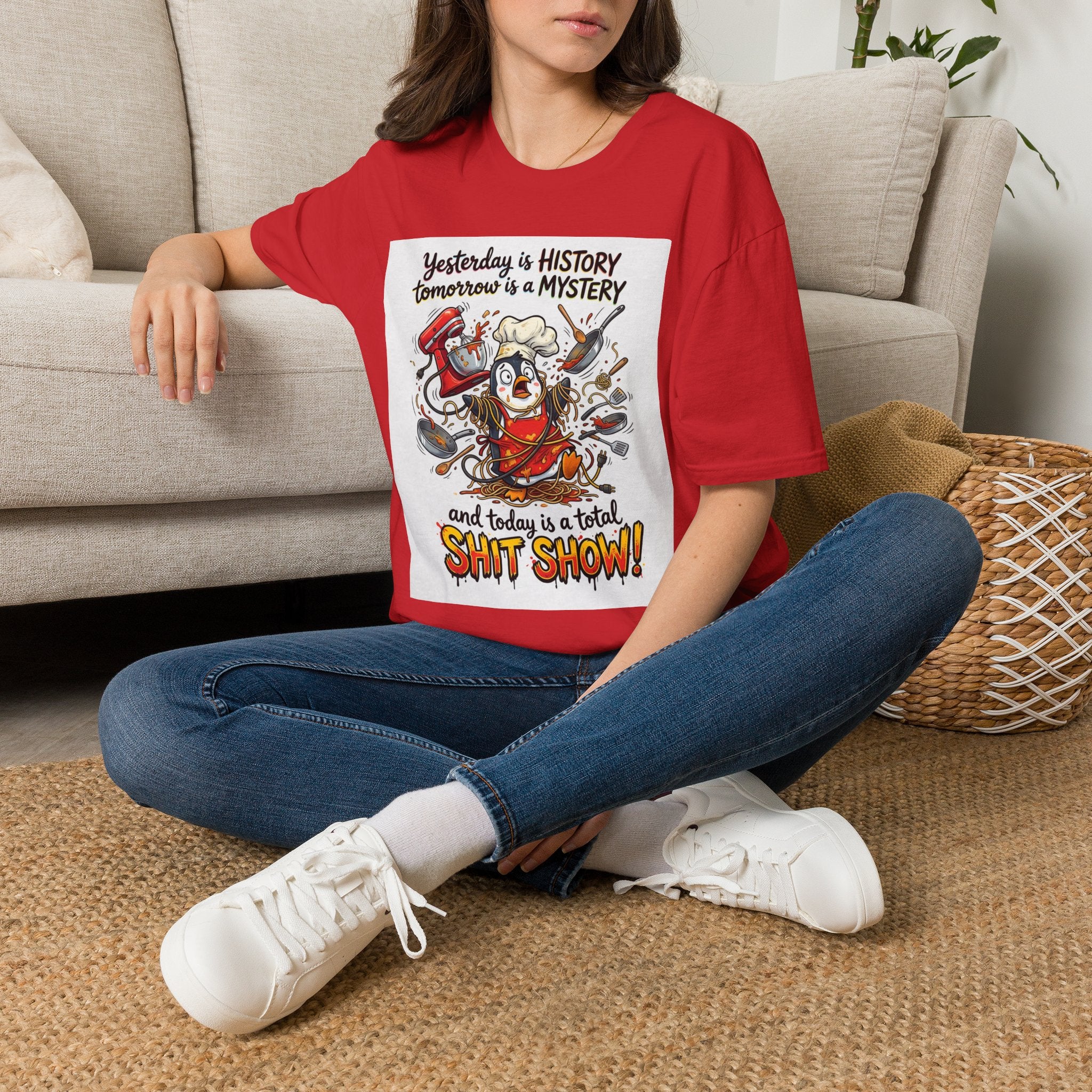 T-Shirt — "Yesterday is History, Tomorrow is a Mystery" Funny Chef Shit Show Graphic