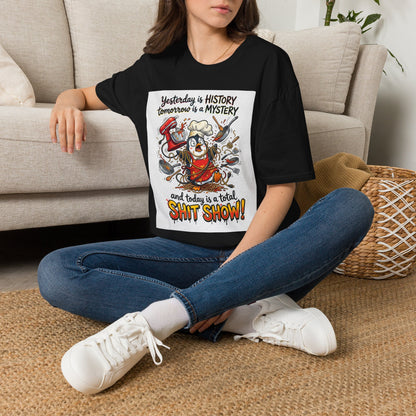 T-Shirt — "Yesterday is History, Tomorrow is a Mystery" Funny Chef Shit Show Graphic