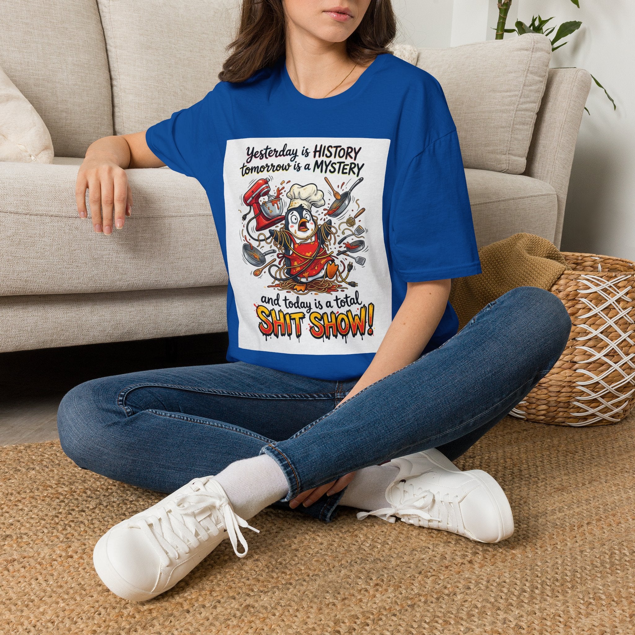 T-Shirt — "Yesterday is History, Tomorrow is a Mystery" Funny Chef Shit Show Graphic